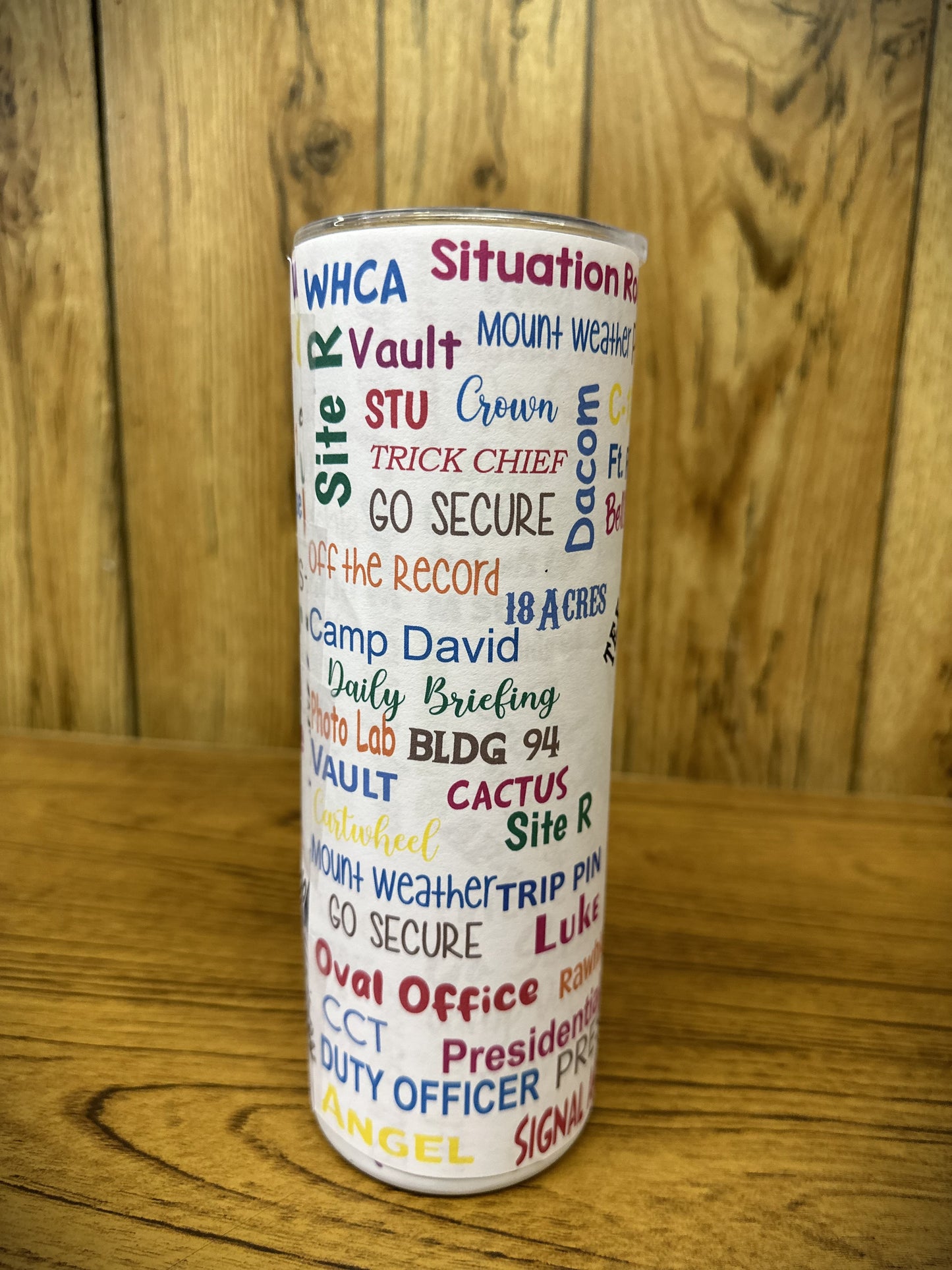 20oz. WHCA White House sayings Tumbler