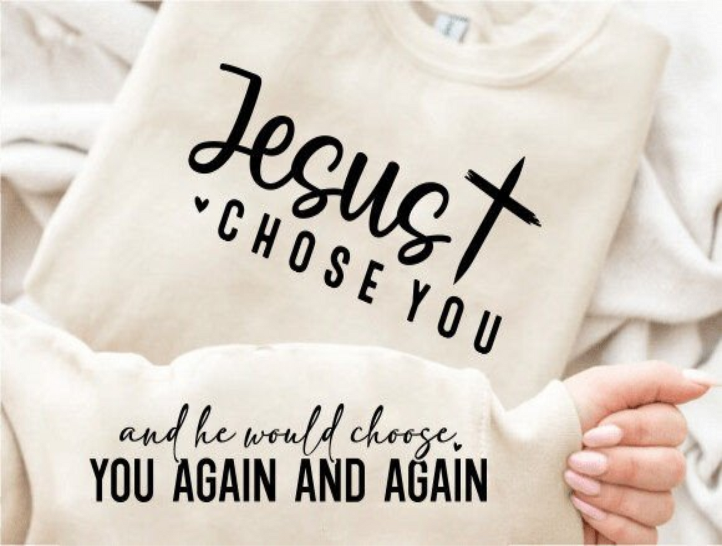 Jesus Chose You