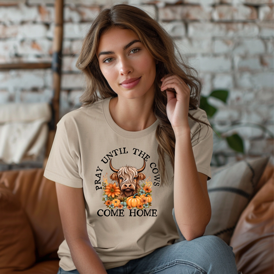 Pray Until the Cows Come Home