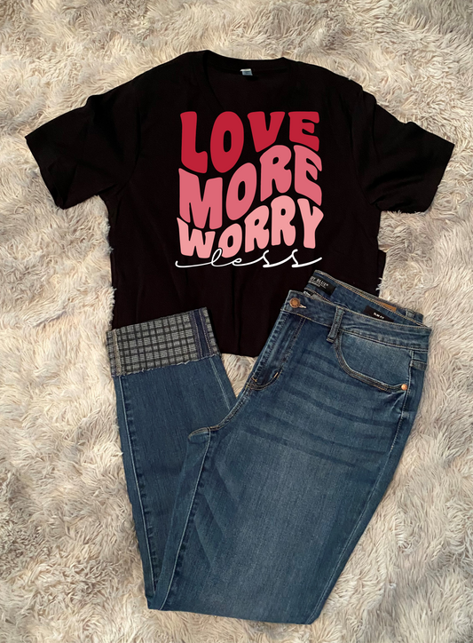 Love More Worry Less